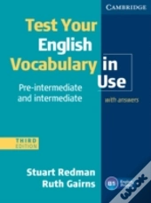 Test Your English Vocabulary In Use Pre-Intermediate And Intermediate With Answers