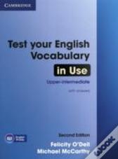Test Your English Vocabulary In Use Upper-Intermediate Book With Answers