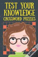 Test Your Knowledge Crossword Puzzles