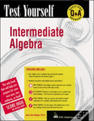 Test Yourself: Intermediate Algebra