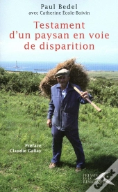 Testament D'Un Paysan En Voie De Disparition