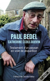 Testament D'Un Paysan En Voie De Disparition