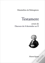 Capa do artigo Testament : Extrait Du Discours Du 8 Thermidor An Ii