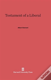 Testament Of A Liberal