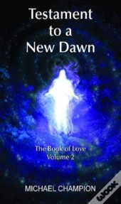 Testament To A New Dawn