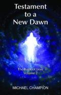 Testament To A New Dawn