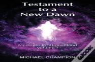 Testament To A New Dawn