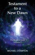 Testament To A New Dawn