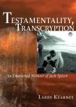 Testamentality, Transcryption