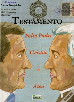 Capa do artigo Testamento - Falso Padre, Cristão e Ateu