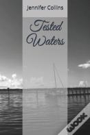Tested Waters