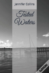 Tested Waters
