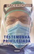 Testemunha Privilegiada