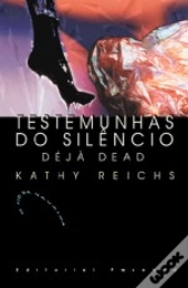 Testemunhas do Silêncio - Déjà Dead