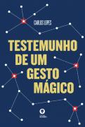Testemunho de Um Gesto Mágico