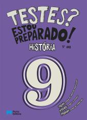 Testes? Estou preparado! - História - 9.º ano