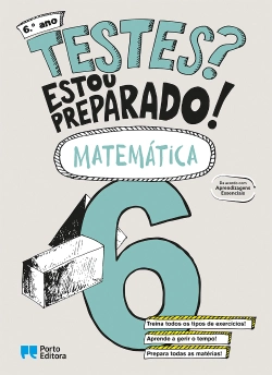 Capa do artigo Testes? Estou preparado! - Matemática - 6.º ano