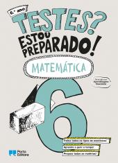 Testes? Estou preparado! - Matemática - 6.º ano