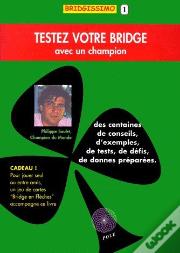 Testez Votre Bridge Avec Un Champion