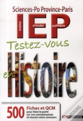 Testez-Vous En Histoire ; Concours D'Entrée En Iep