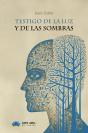Testigo De La Luz Y De Las Sombras - Preview