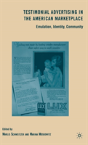 Testimonial Advertising In The American Marketplace - Preview