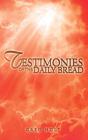 Testimonies Of The Daily Bread - Preview