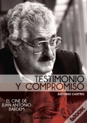 Capa do artigo Testimonio Y Compromiso. El Cine De Juan Antonio Bardem