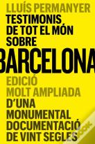 Testimonis De Tot El Mon Sobre Barcelona