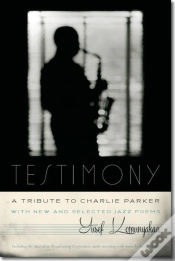 Capa do artigo Testimony, A Tribute To Charlie Parker