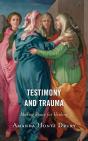 Testimony And Trauma - Preview