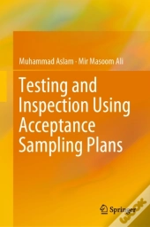 Testing And Inspection Using Acceptance Sampling Plans