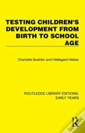 Testing Children'S Development From Birth To School Age