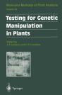 Testing For Genetic Manipulation In Plants - Preview