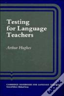 Testing For Language Teachers