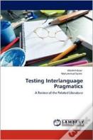 Testing Interlanguage Pragmatics