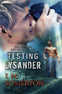 Testing Lysander - Preview