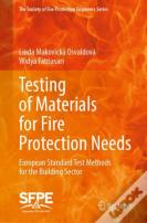 Testing Of Materials For Fire Protection Needs