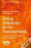 Testing Of Materials For Fire Protection Needs
