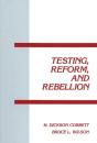 Testing, Reform And Rebellion - Preview