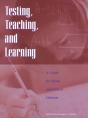 Testing, Teaching, And Learning - Preview