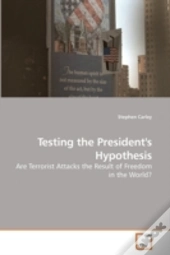 Testing The President'S Hypothesis