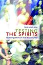 Testing The Spirits - Preview