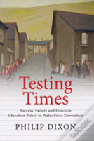 Testing Times