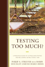 Testing Too Much? - Preview