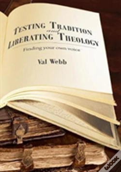 Capa do artigo Testing Tradition And Liberating Theology: Finding Your Own Voice