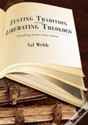 Capa do artigo Testing Tradition And Liberating Theology: Finding Your Own Voice