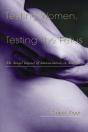Testing Women, Testing The Fetus - Preview