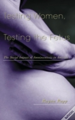 Capa do artigo Testing Women, Testing The Fetus