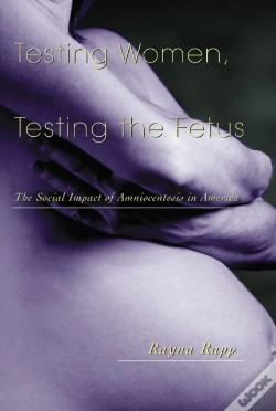 Capa do artigo Testing Women, Testing The Fetus